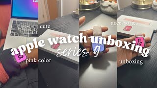 APPLE WATCH SERIES 9 (PINK) UNBOXING (vlogmas day 6)🩷 accessories + setup
