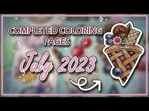 July 2023 Completed Coloring Pages! | Plans For August x ChallengePrompt | Adult Coloring