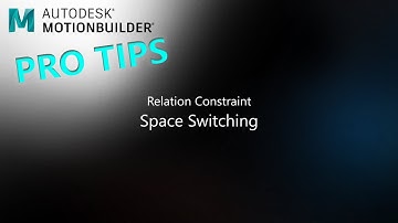 MotionBuilder ProTips - Relation Constraint - Space Switching