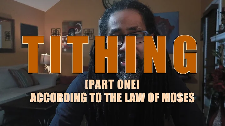 Tithing (Part One): According to the Law of Moses