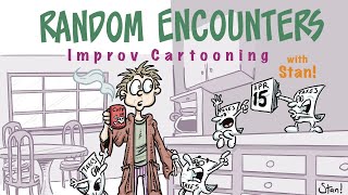 Random Encounters: Improv Cartooning (Episode 102)