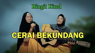 🔴Ringit Kinal Cerai Bekundang