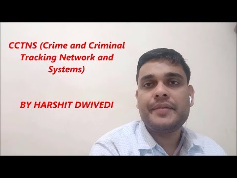 Crime and Criminal Tracking Network & Systems (CCTNS) Basics Explained