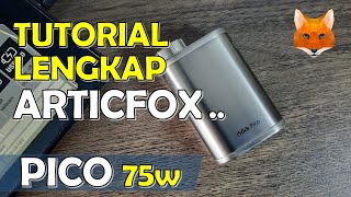 Tutorial lengkap instalasi Articfox PICO 75W with English Subtitle screenshot 5