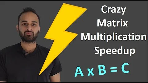 Crazy Matrix Multiplication Speedup : Data Science Code