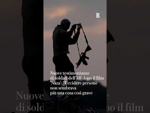 Video Gaza, nuove testimonianze di soldati Idf dopo Naza: Uccidere persone non sembrava più grave
