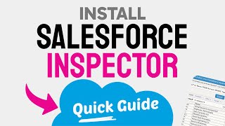 How to INSTALL Salesforce Inspector (Step by Step)