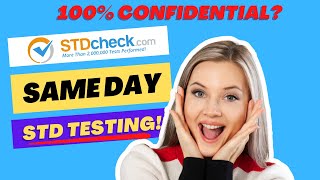 STDCheck.com Review -  Same Day STD Testing! 100% Confidential?