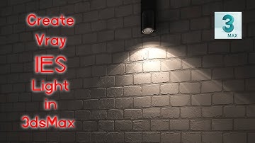 Create Vray IES Light in 3DsMax  |  3DsMax  Vray  |  Best Tutorial