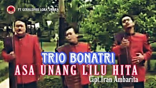 ASA UNANG LILU HITA - lagu batak pilihan terbaik - TRIO BONATRI