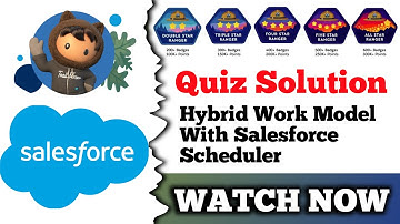 Hybrid Work Model with Salesforce Scheduler | Salesforce Trailhead | Quiz Solution