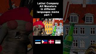 Lethal Company All Monsters in different languages meme part 1 #shorts