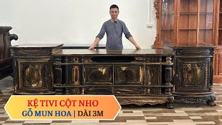 Kệ tivi Cột Nho gỗ mun hoa hàng đại dài 3m | Vân VIP & Sang & Chất ...