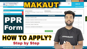 MAKAUT PPR Form Fill-Up Full Process For Even Sem Exam | How To Apply For PPR Review?