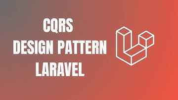 CQRS Design Pattern in Laravel | Practical Example