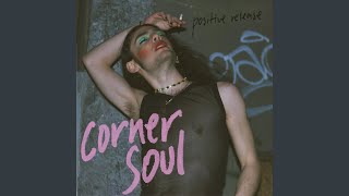 Miniatura de vídeo de "Corner Soul - Careful"