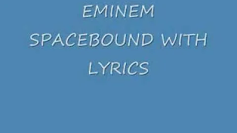 eminem spacebound lyrics