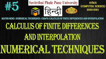 #5 Calculus of finite differences and interpolation | Numerical Techniques | SYBCS | SPPU | Hindi