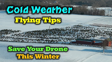 Some Cold Weather Flying Tips That Can Save Your Drone!