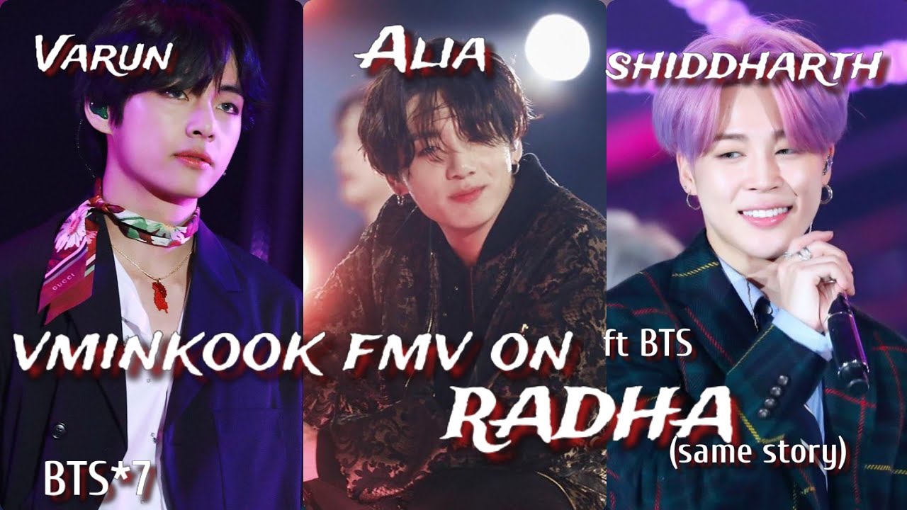 req vid💜vminkook fmv on radha ft students of the year💜 Taekook ft jimin Fmv on radha ft BTS dance mv