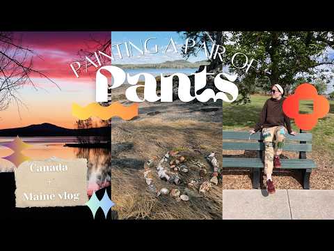 Making a Custom Pair of Pants and Exploring Canada