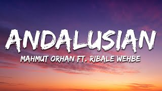Mahmut Orhan - Andalusian feat. Ribale Wehbe (Lyrics) Resimi