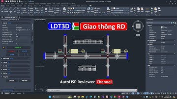 Quy hoạch Giao thông | Quy hoạch LDT 3D 2025 | AutoLISP Reviewer