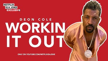 40 Minutes of Deon Cole "Workin