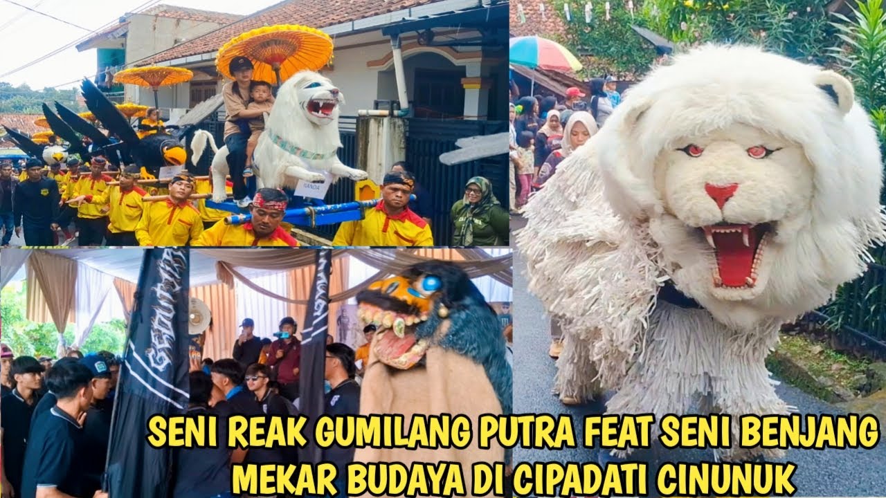 SENI REAK GUMILANG PUTRA FEAT SENI BENJANG MEKAR BUDAYA DI CIPADATI CINUNUK