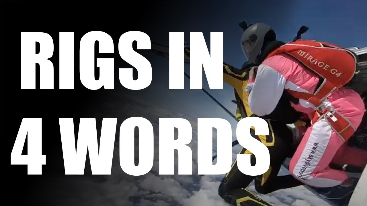 Skydive Rigs in 4 Words Part 1 YouTube