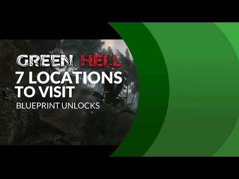 Places to visit in Green Hell | Base and Blueprints