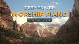 Deep Prayer Worship Piano Music (15 Mins) • Scenic Zion National Park Visuals