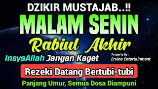DZIKIR MALAM SENIN MUSTAJAB..! Pengampunan Dosa, insyaAllah Rezekimu Mengalir Deras | DZIKIR MALAM
