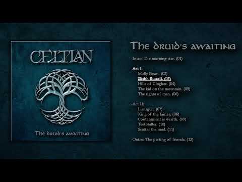 Celtian - The druid's awaiting. 03 Sliabh Russell