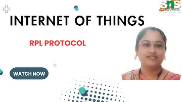 RPL - Routing Protocol | Internet Of Things | SNS Institutions