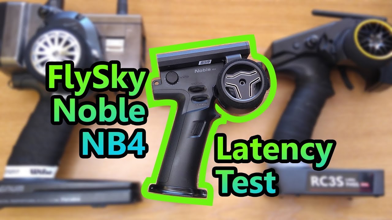 FlySky Noble NB4 Latency Test VS Radiolink VS Futaba YouTube