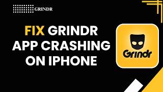 How to Fix Grindr App Crashing on iPhone | Stop Grindr from Crashing (2026)