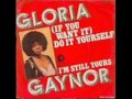 Gloria Gaynor (If You Want It) Do It Yourself.wmv