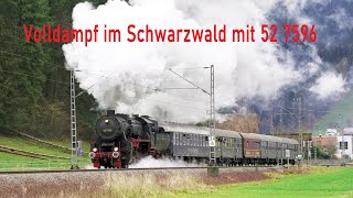 Dampflok 52 7596 - mit Volldampf durch den Schwarzwald by steinerne_ renne 1,059 views 3 months ago 9 minutes, 29 seconds