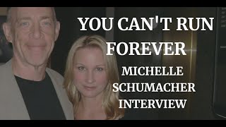 YOU CAN'T RUN FOREVER - MICHELLE SCHUMACHER INTERVIEW (2024)