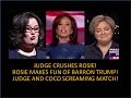 Jeanine Slaps Rosie So Hard Just Retire! &quot;Barron Trump is Autistic&quot;! Coco and Judge Shouting Match!