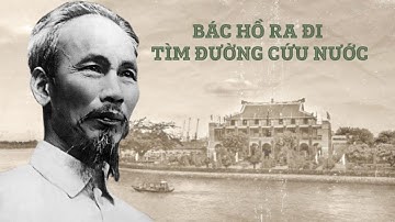 Kỷ niệm 114 năm ngày Bác Hồ ra đi tìm đường cứu nước