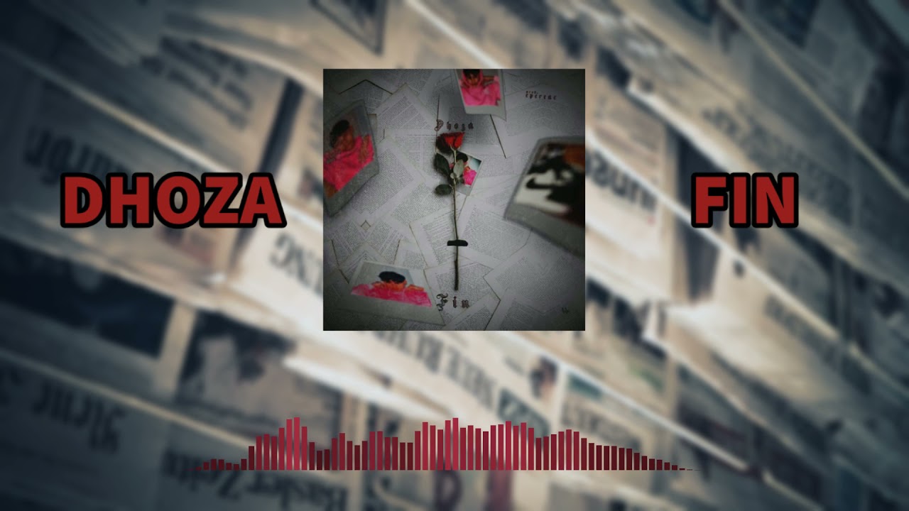 Watch Dhoza - Fin on YouTube Watch Dhoza - Fin on YouTube