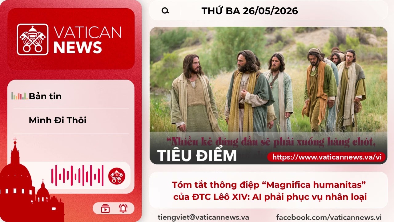 Radio thứ Ba 26/05/2026 - Vatican News Tiếng Việt