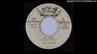 Porter Wagoner - Hey Maw! b/w How Quick [1955, hillbilly bopper, RCA]