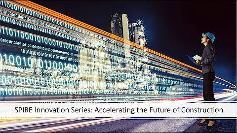 SPIRE Innovation Series: Accelerating the Future o...
