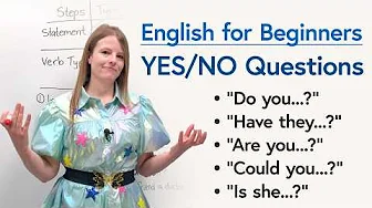 English for Beginners: Learn How to Make YES/NO QUESTIONS