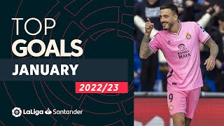 TOP GOALS January LaLiga Santander 2022\/2023