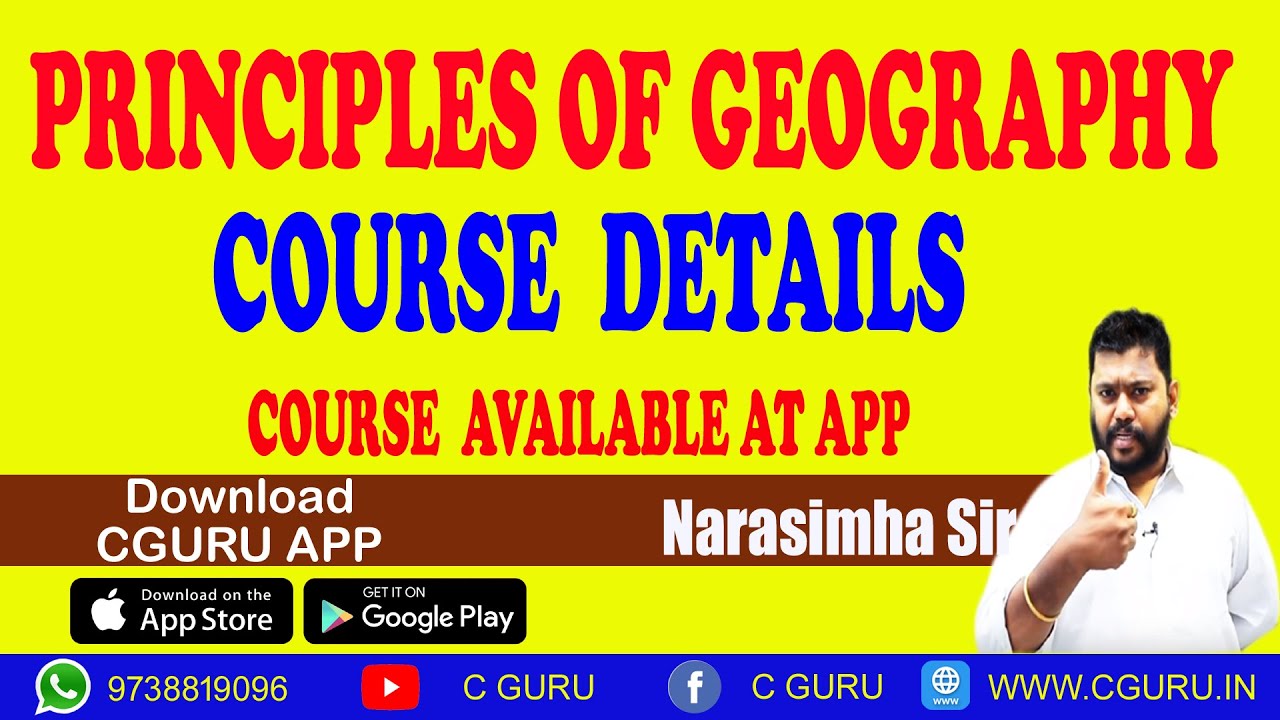 PRINCIPLES OF GEOGRAPHY - COURSE DETAILS - COURSE AVAILABLE AT OUR APP 