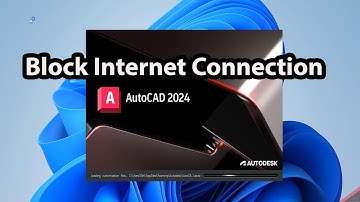 How to block internet connection for autocad 2024, 2025